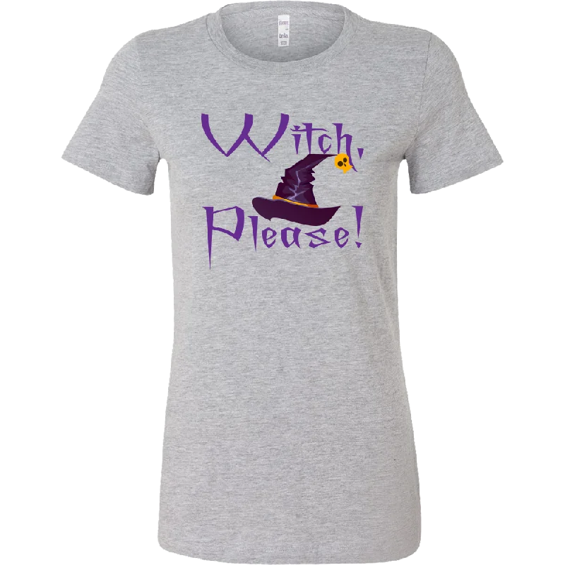 Witch, Please! Women's Halloween T-Shirt