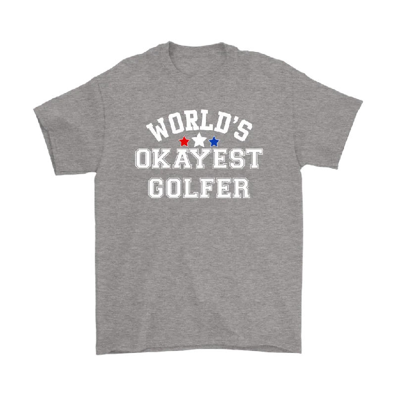 World's Okayest Golfer Unisex T-Shirt